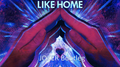 Like Home (JOKER Bootleg)专辑