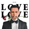 Blasé - Love