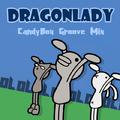 Dragonlady(Groove Mix)