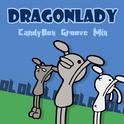 Dragonlady(Groove Mix)专辑