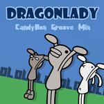 Dragonlady(Groove Mix)专辑