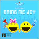 Bring Me Joy专辑