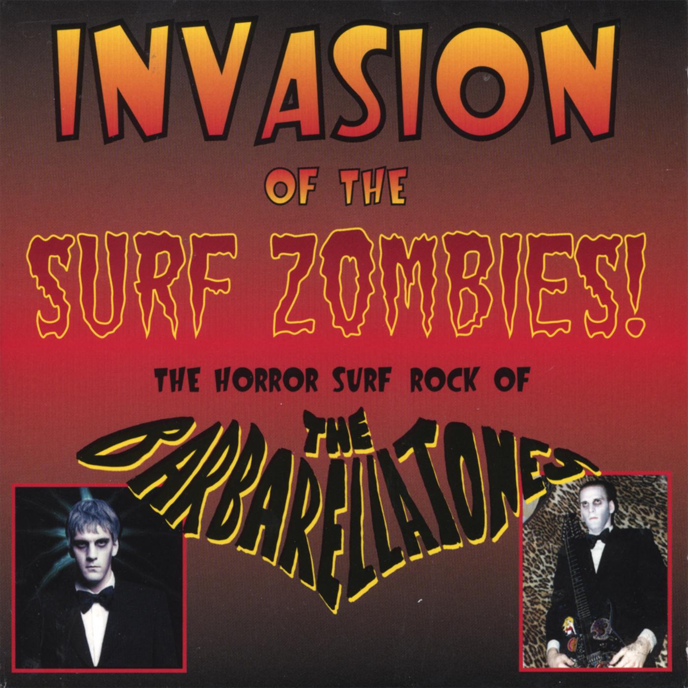 歌手:the barbarellatones 所属专辑:invasion of the surf zombies