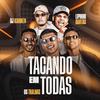 Os Tralhas - Tacando em Todas