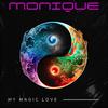 Monique - My Magic Love