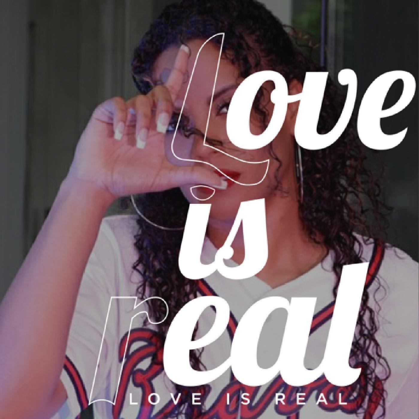 Love Is Real