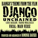 Django's Theme - Vocal Main Verse (From the Film "Django Unchained") (Ringtone Tribute)专辑