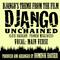 Django's Theme - Vocal Main Verse (From the Film "Django Unchained") (Ringtone Tribute)专辑