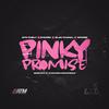 ATM Curly - Pinky Promise (feat. S.H.E.E.S.H, Blac Chanel & Woosie)