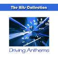 The Hits Collection Driving Anthems