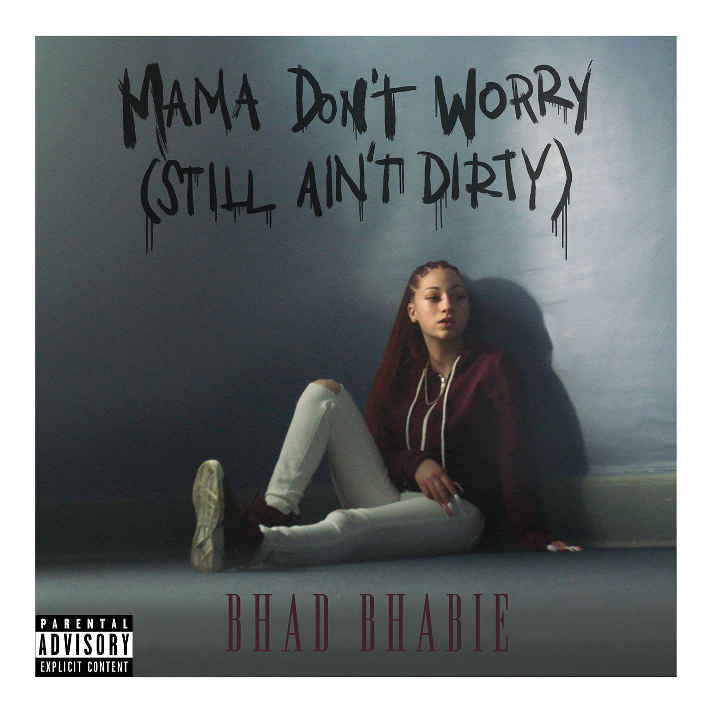 Mama Don't Worry (Still Ain't Dirty)专辑