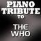 Piano Tribute to The Who专辑