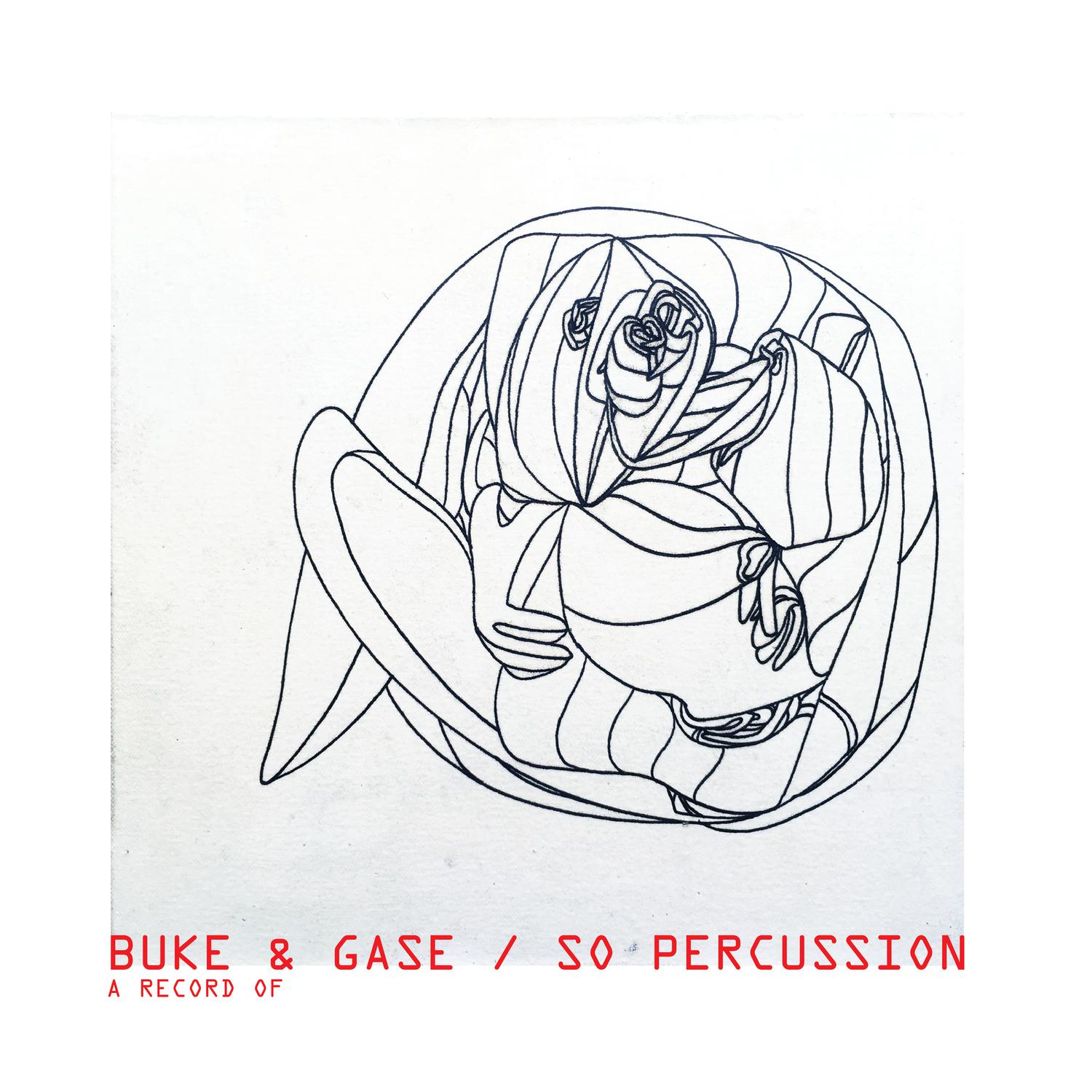 Buke and Gase - This Threat