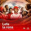 Selimo Thabane - Lefa La Rona (feat. Nomasoati Letsholo)