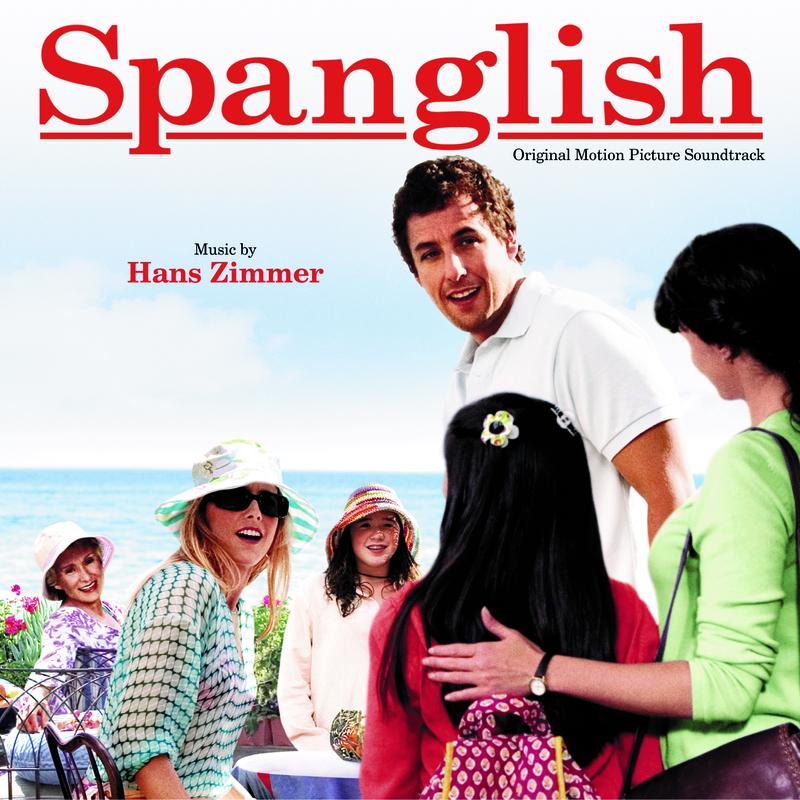 Spanglish (Original Motion Picture Soundtrack)