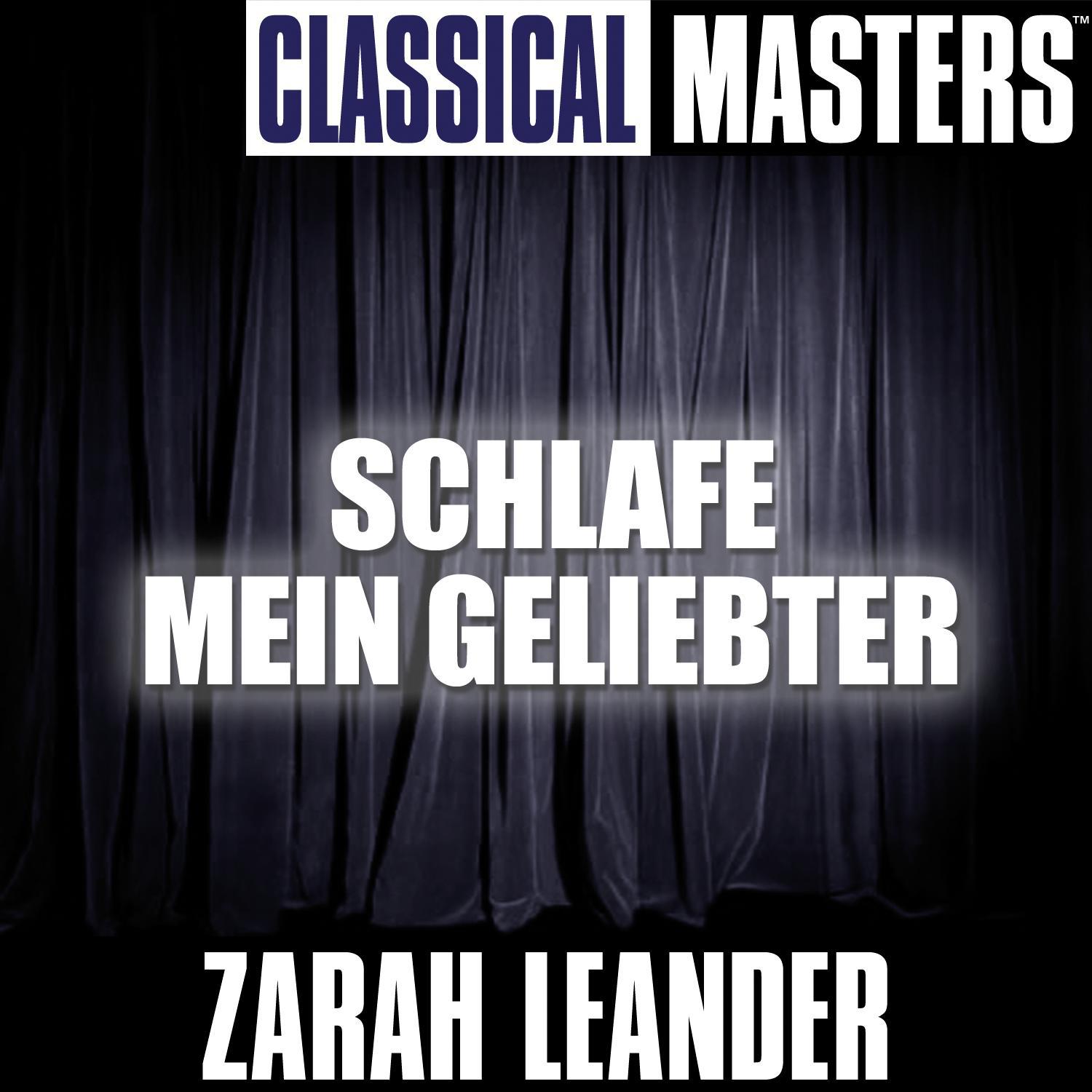 Classical Masters: Schlafe Mein Geliebter专辑