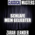 Classical Masters: Schlafe Mein Geliebter
