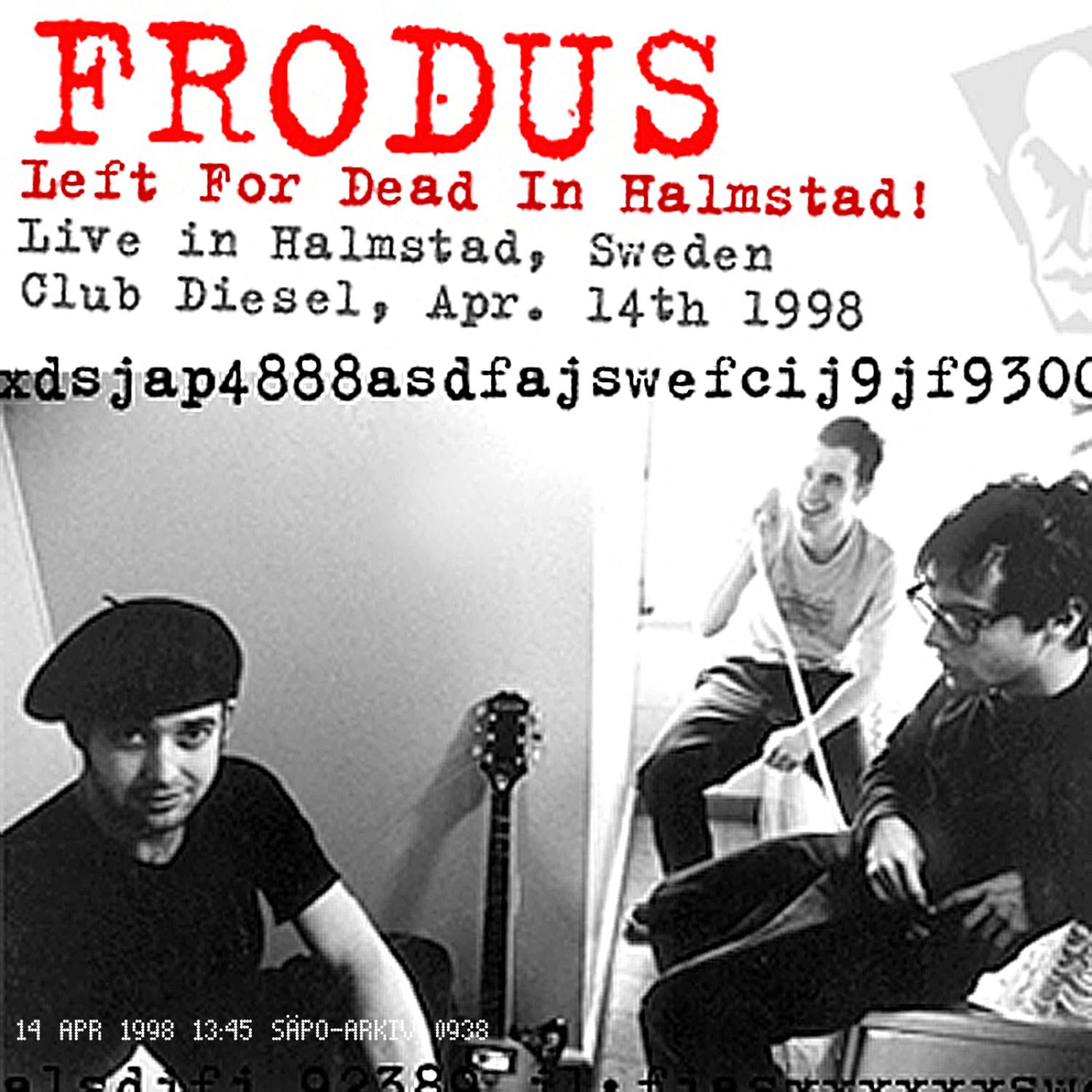 Left for Dead In Halmstad (Live 04/14/98)