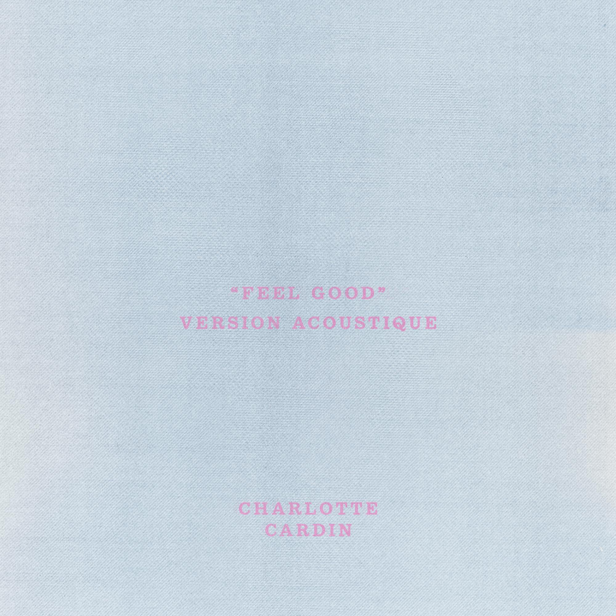 Feel Good (Version Acoustique)