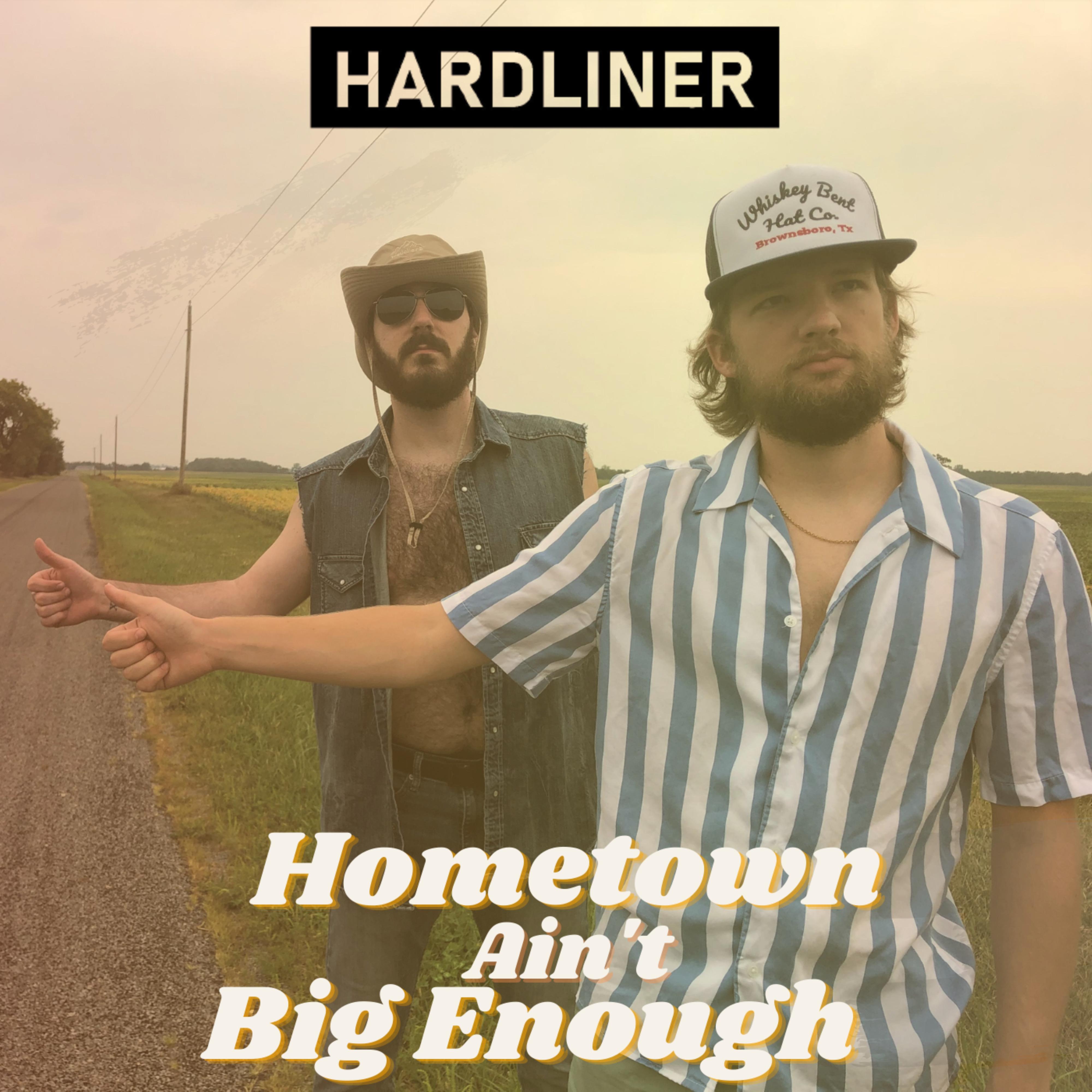 Hometown Ain't Big Enough
