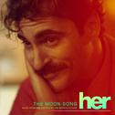 The Moon Song (Music From And Inspired By The Motion Picture Her) - Single专辑