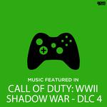 Music Featured in "Call of Duty: WWII - Shadow War" DLC 4专辑