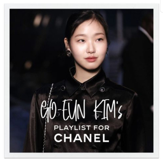 GO-EUN KIM’s PLAYLIST FOR CHANEL