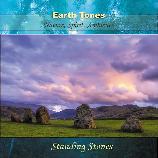 Earth Tones - Standing Stones专辑