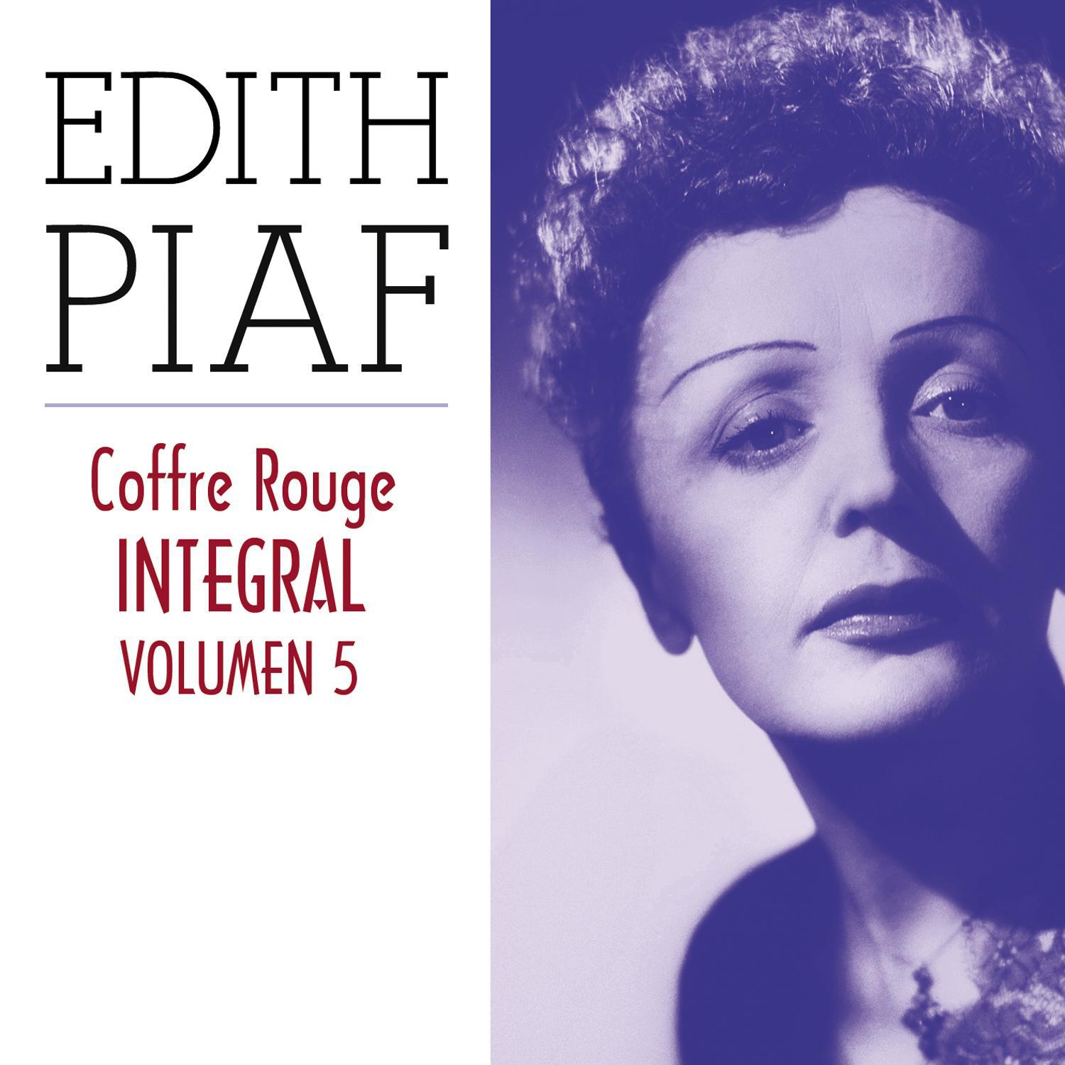 Edith Piaf, Coffre Rouge Integral, Vol. 5/10专辑