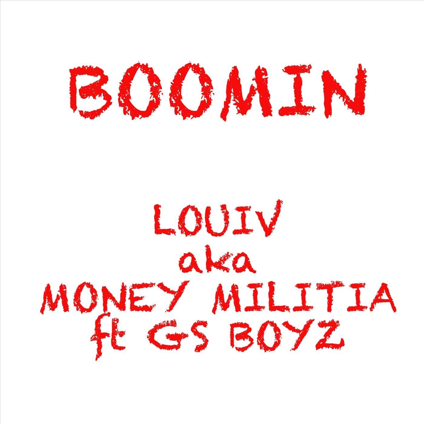 Boomin (feat. GS Boyz)