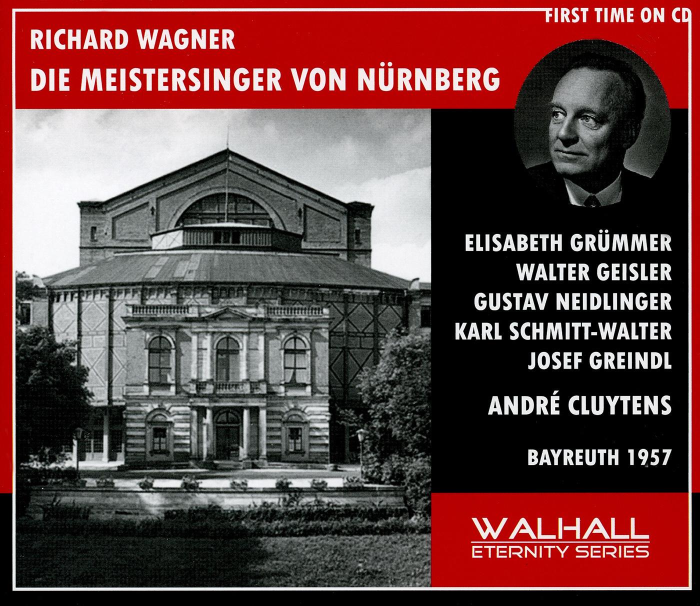 WAGNER, R.: Meistersinger von Nürnberg (Die) [Opera] (Bayreuth Festival Chorus and Orchestra, Cluytens) (1957)