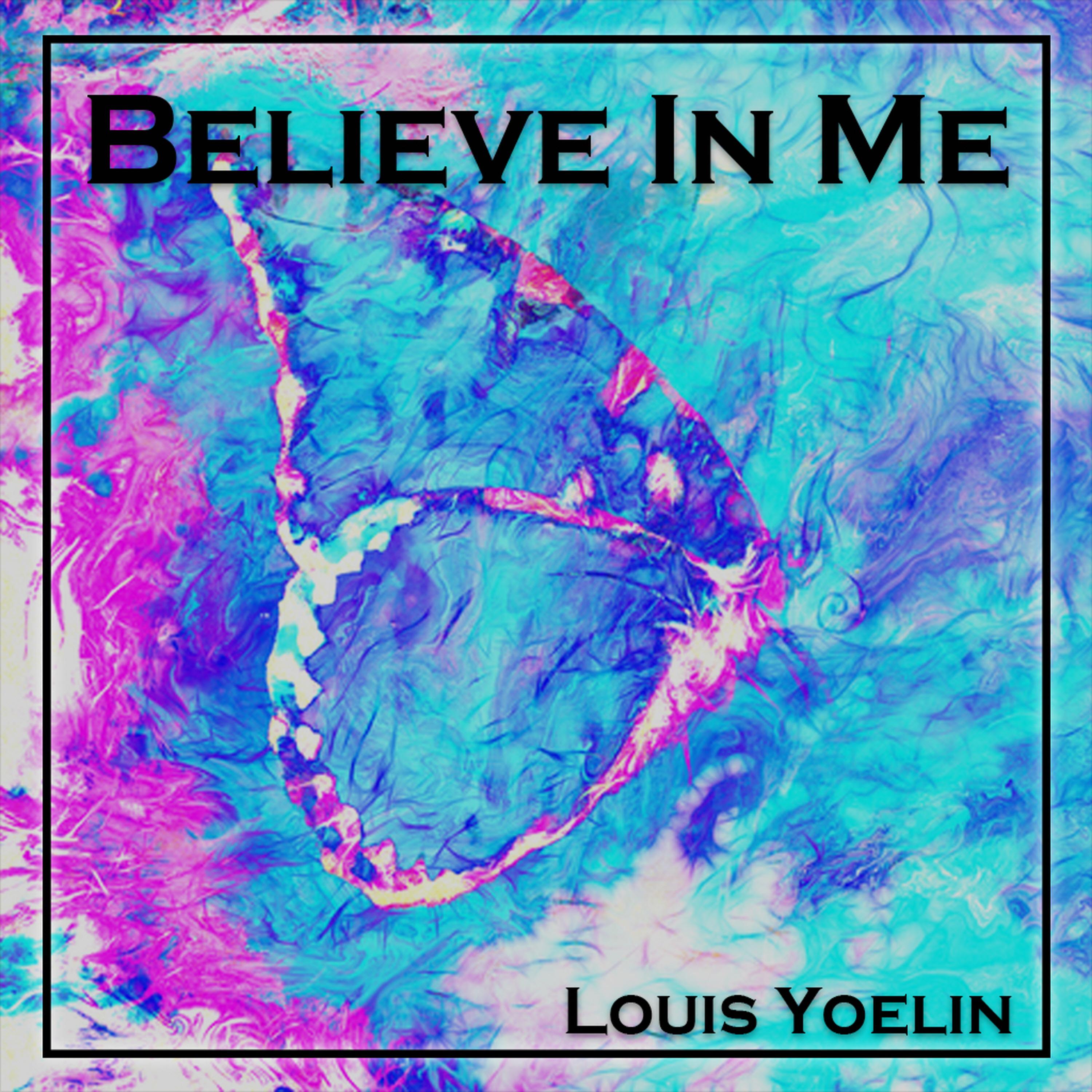 Louis Yoelin - Believe In Me(Inst.)