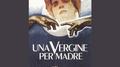 Una Vergine per madre专辑