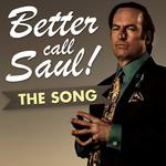 Better Call Saul - The Song专辑