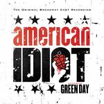 The Original Broadway Cast Recording 'American Idiot' Featuring Green Day专辑