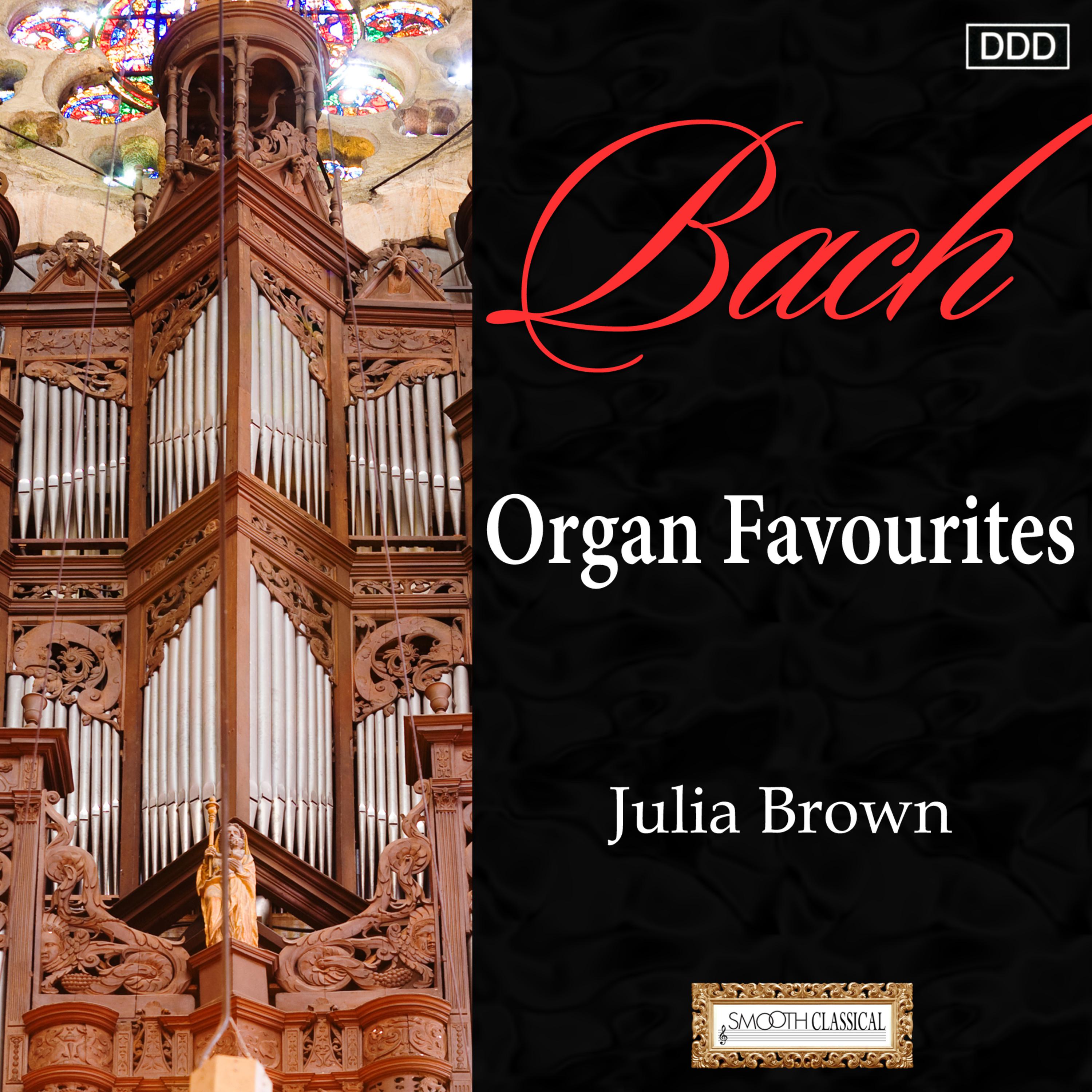 Julia Brown - Fantasia in G Major, BWV 572 