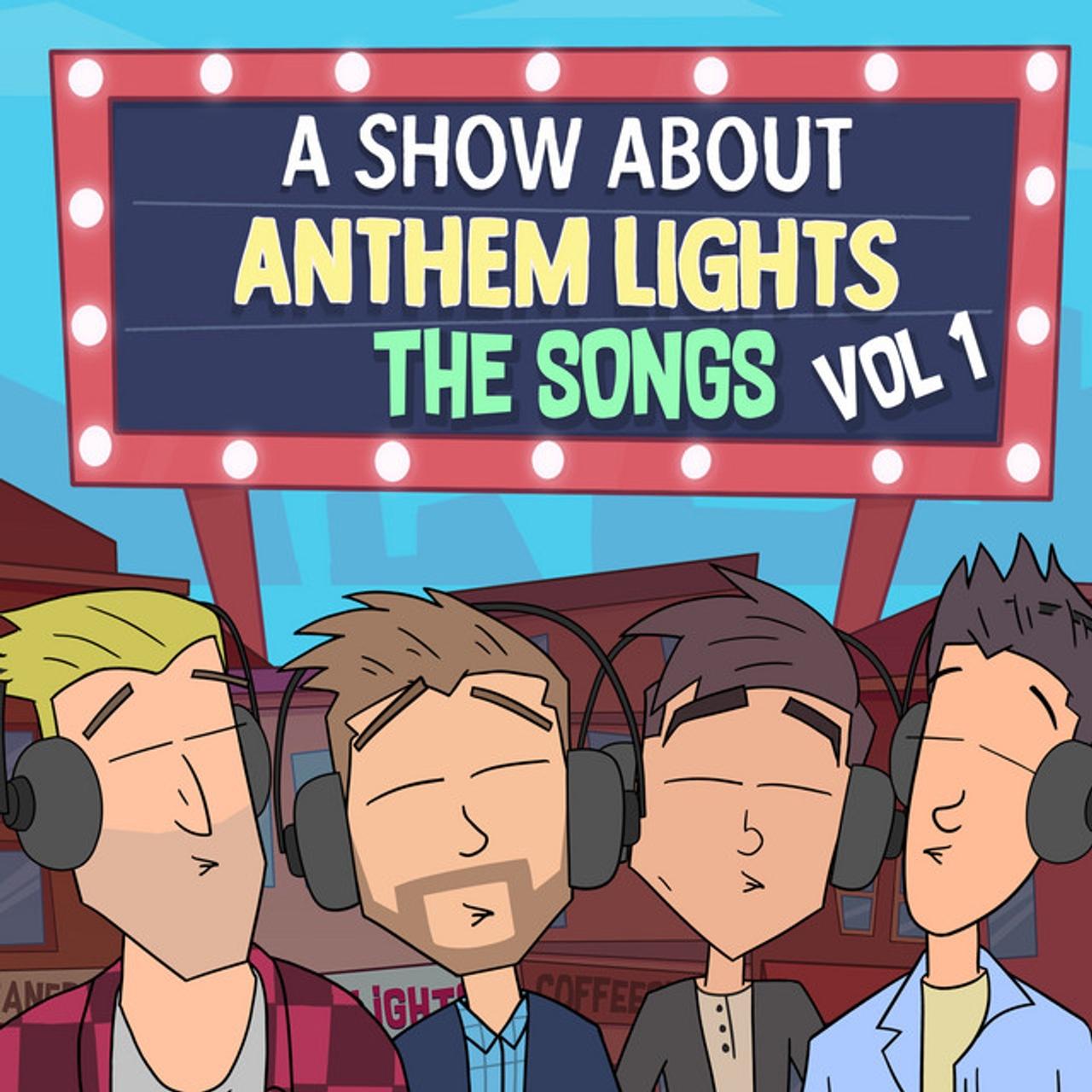 A Show About Anthem Lights