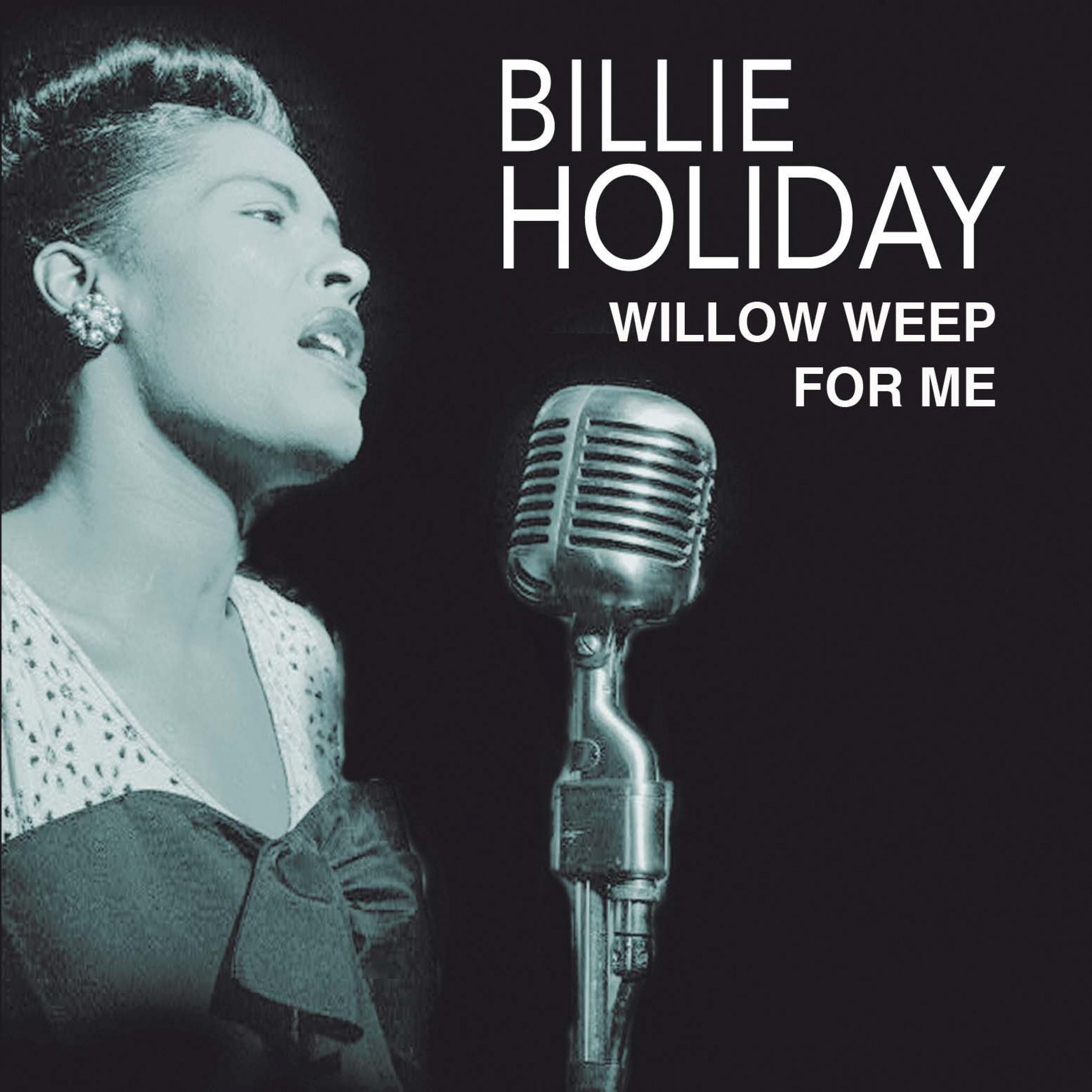 Willow Weep for Me