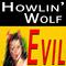 Howlin' Wolf Evil专辑