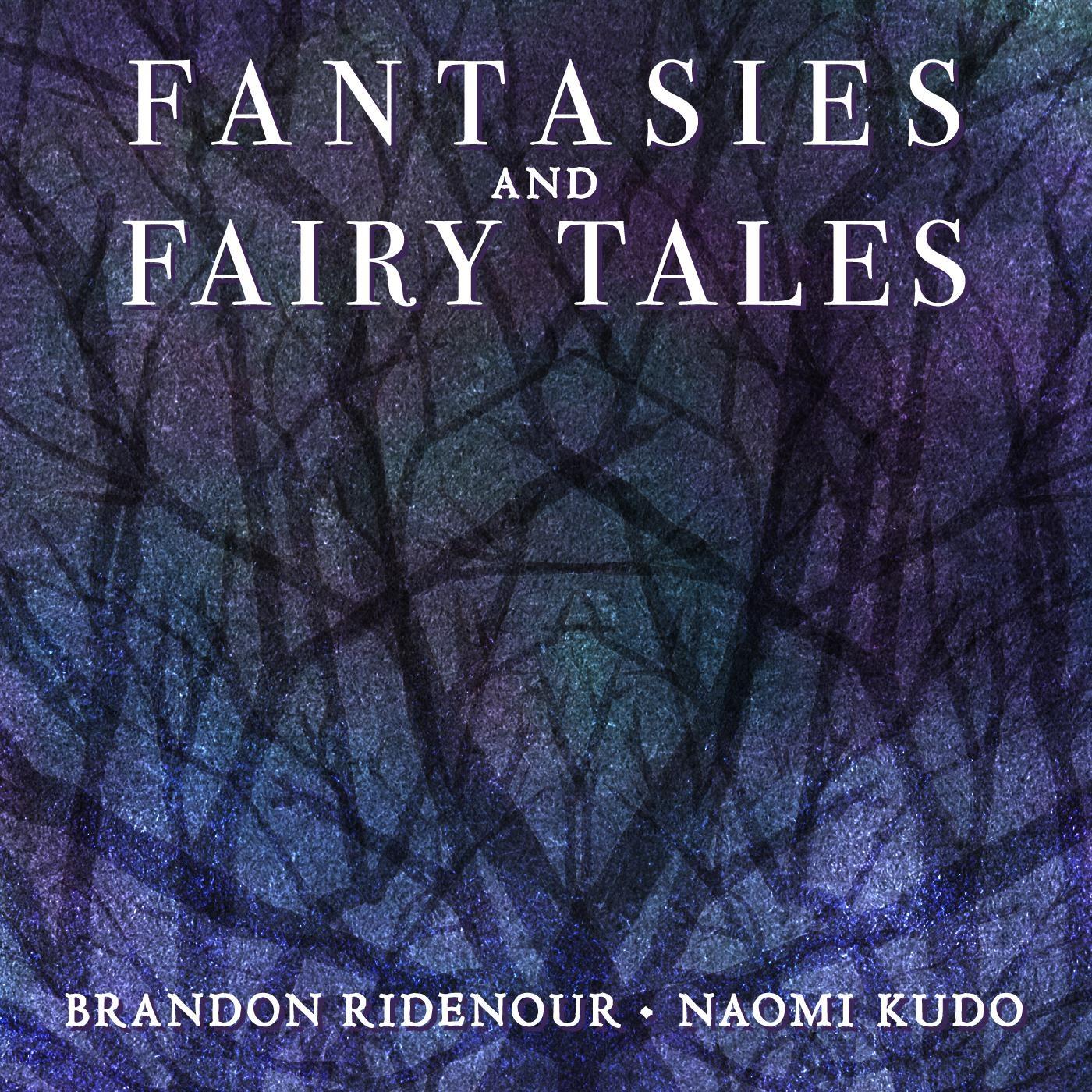 Fantasies and Fairy Tales