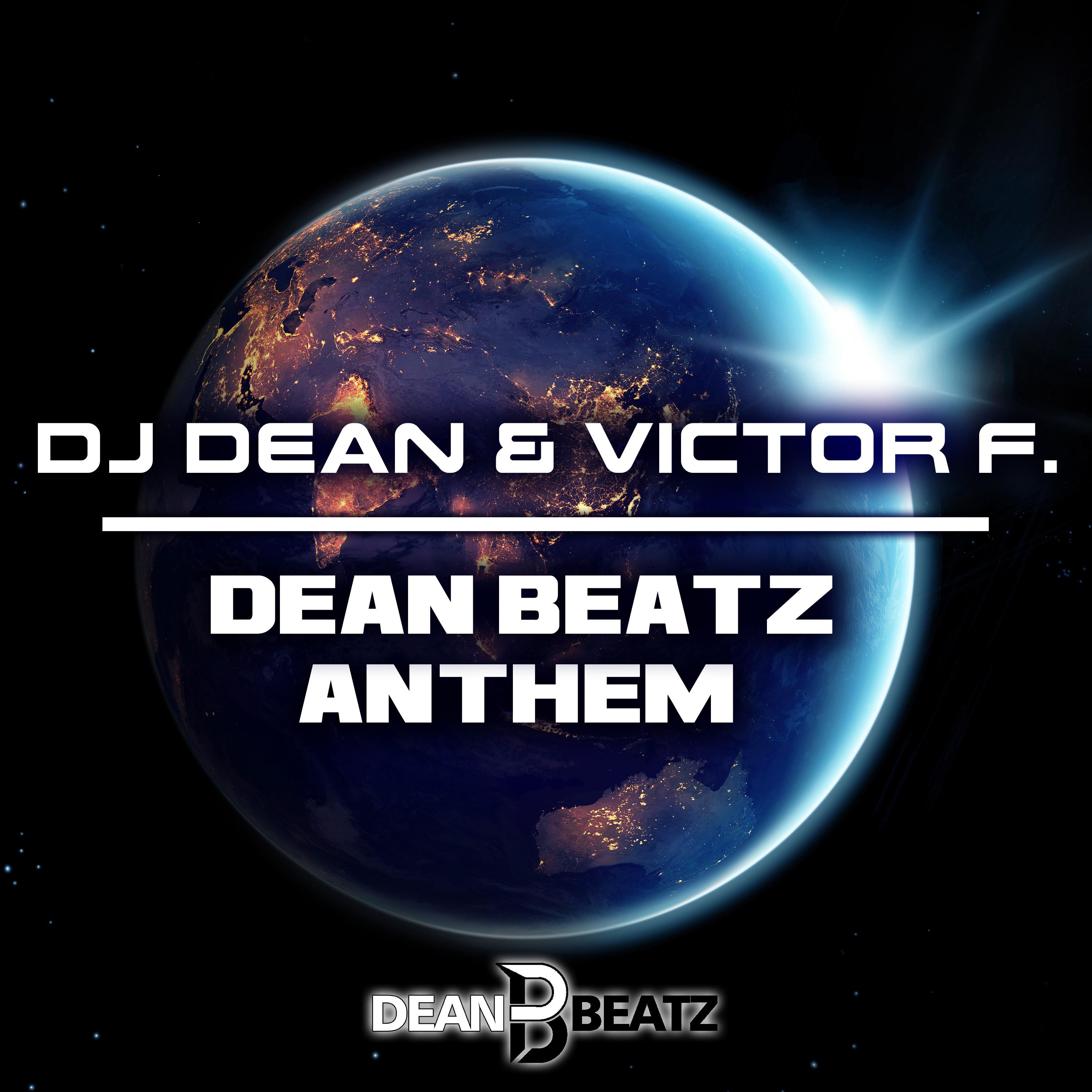 DJ Dean - Dean Beatz Anthem