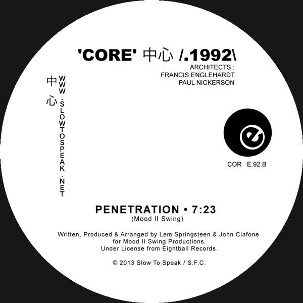 Core 1992: I Need Your Luv / Penetration