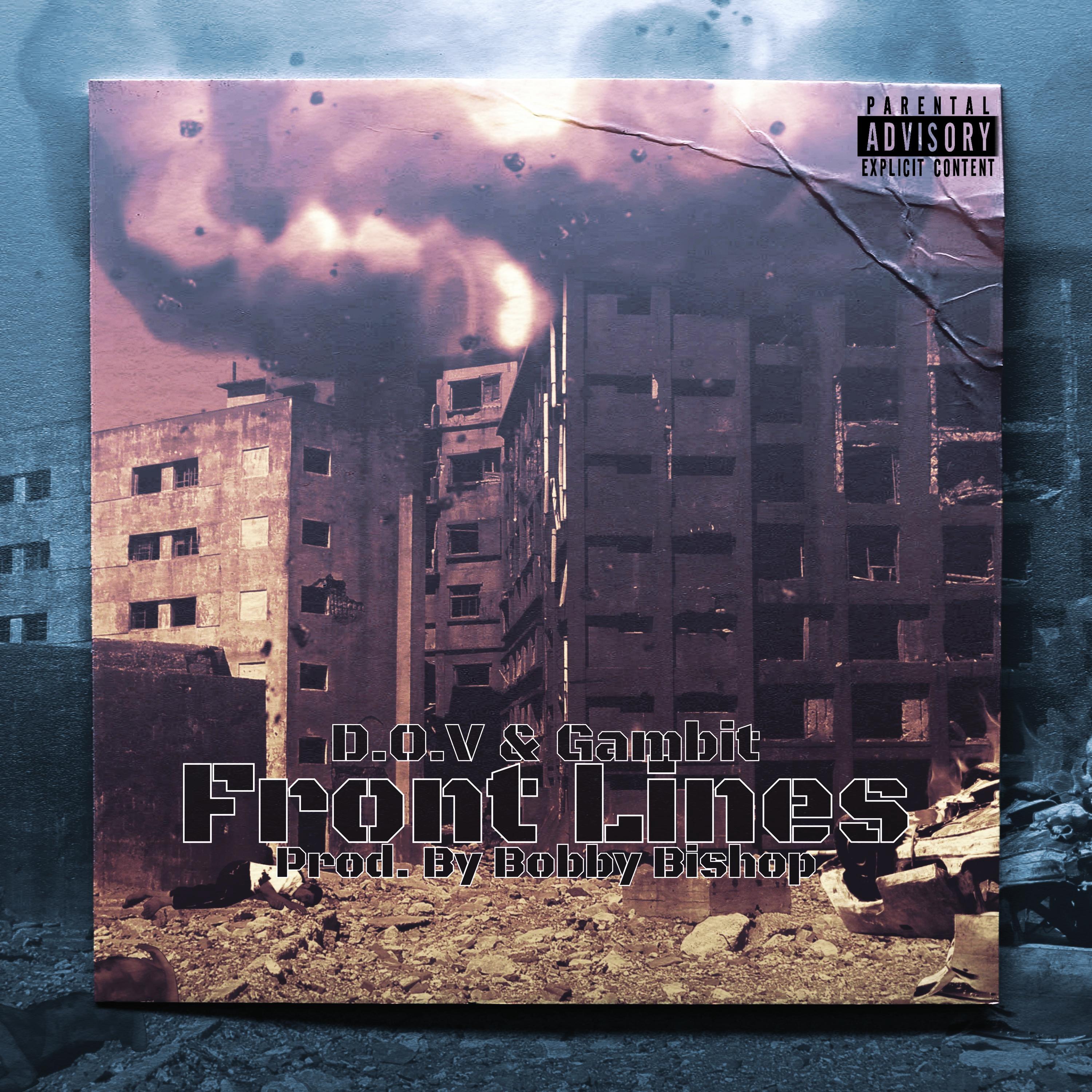 Front Lines (feat. D.O.V & Gambit)