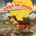 TAKE ME HOME (Wait Till Dawn) - EP专辑