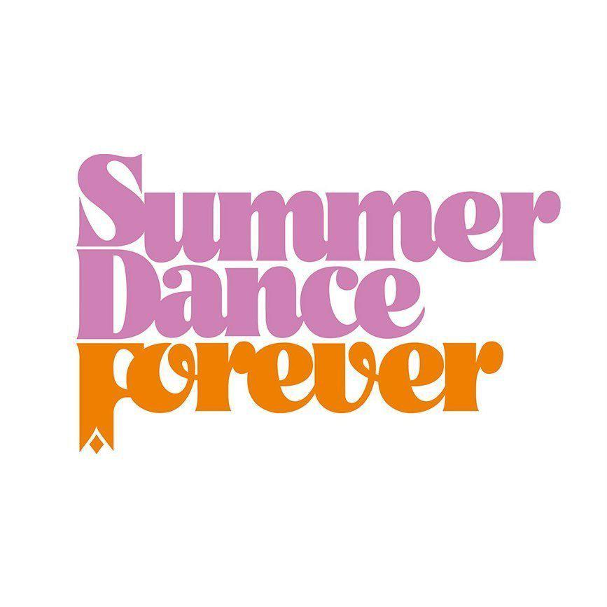 Summer dance forever