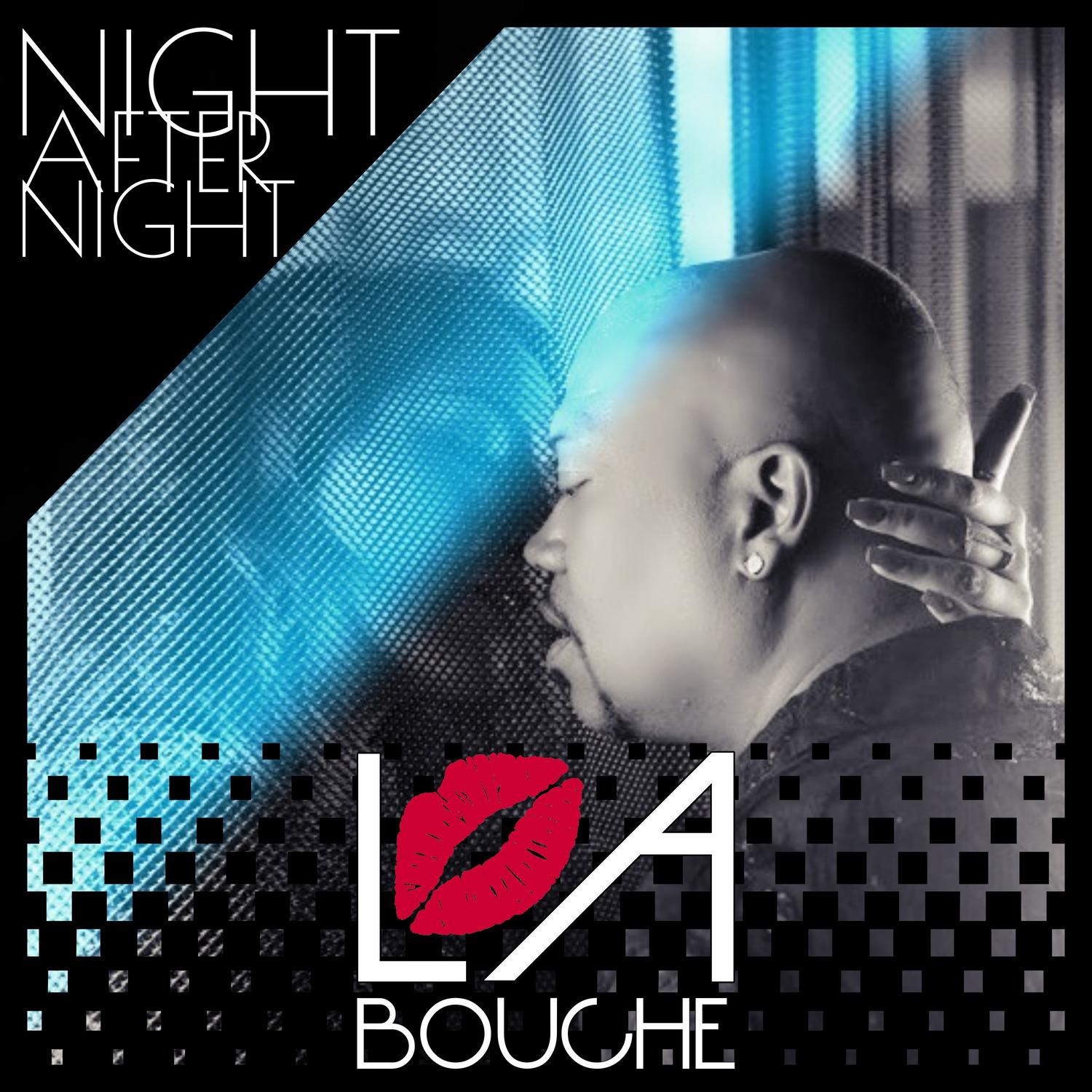 La Bouche - Night After Night