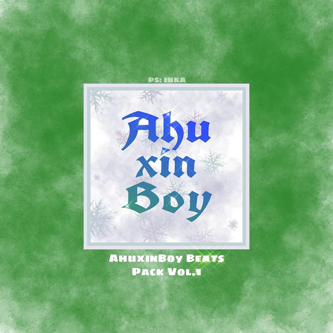 AhuxinBoy Beats Pack Vol.1