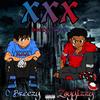 ZayyIzzy - XXX (feat. C Breezy & Danger8)