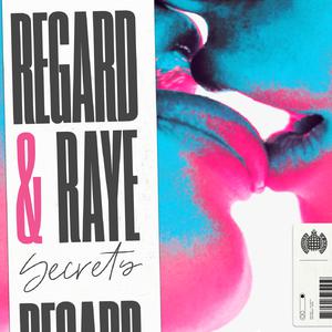Secrets - Regard and RAYE (Pr Instrumental) 无和声伴奏 （升5半音）
