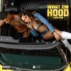 Lakeyah - WANT EM HOOD